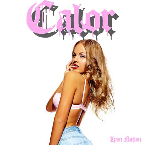 CALOR | Boomplay Music