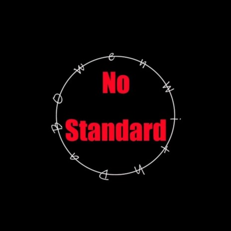 No Standard | Boomplay Music