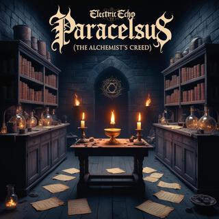 Paracelsus(The Alchemist's Creed)