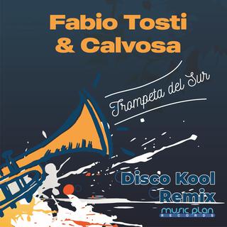 Trompeta Del Sur (Disco Kool Remix)