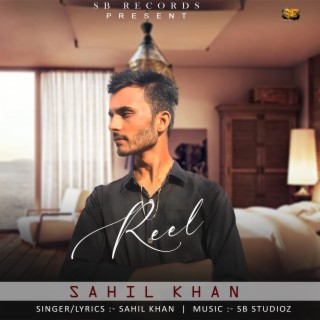 Reel (Sahil Khan)