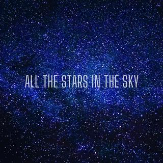 All The Stars In The Sky