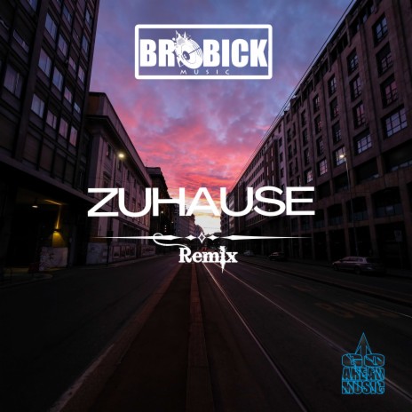 Zuhause (Remix) | Boomplay Music