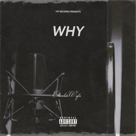 Why | Boomplay Music