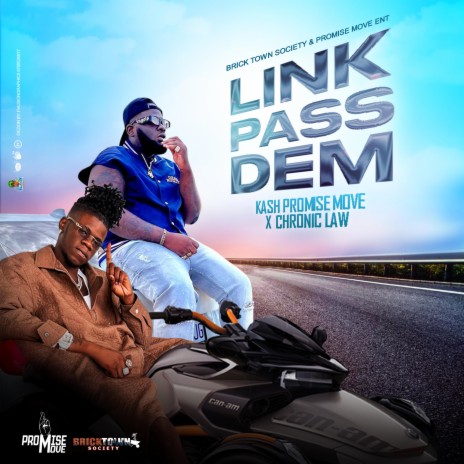 Link Pass Dem ft. Chronic Law | Boomplay Music