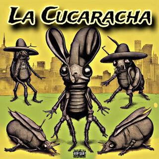 LA CUCARACHA