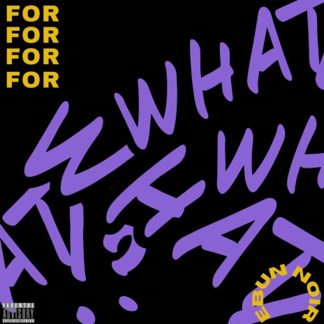 For What | Boomplay Music