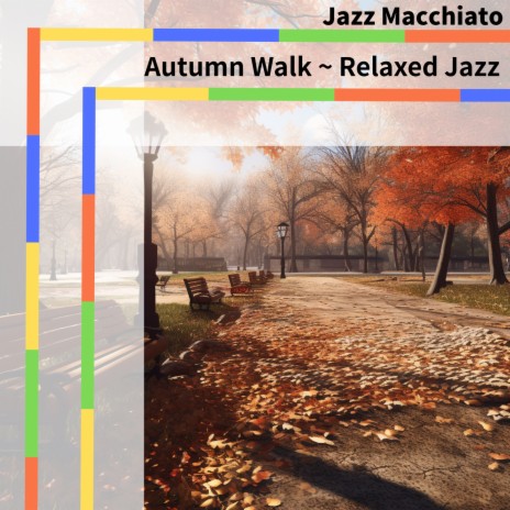 Autumn Breeze Jazz Rhythms | Boomplay Music