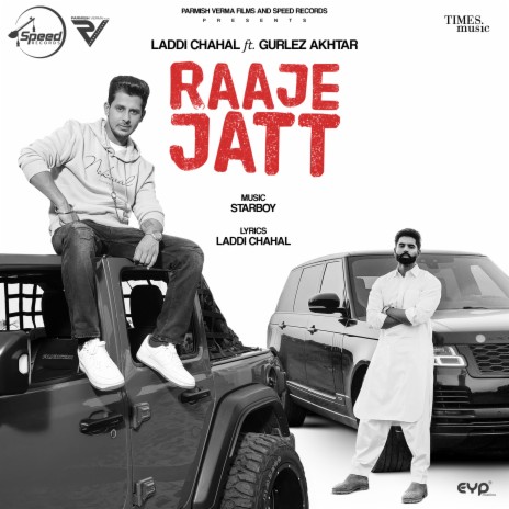 Raaje Jatt ft. Gurlez Akhtar | Boomplay Music