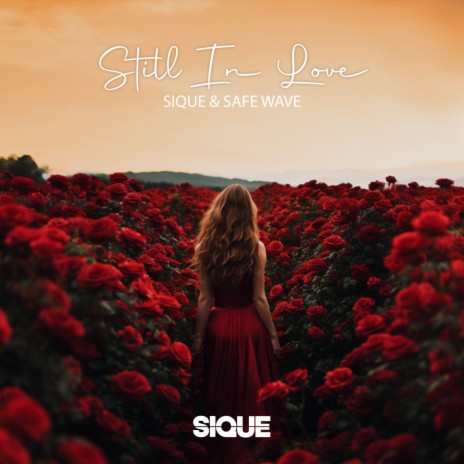 Still In Love ft. Safe Wave | Boomplay Music