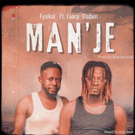 MAN'JE | Boomplay Music