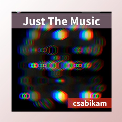 Just the Music | Boomplay Music