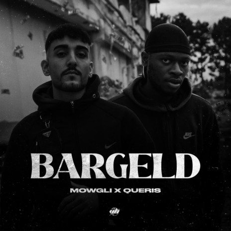 Bargeld ft. Mowgli018 | Boomplay Music