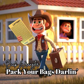 Pack Your Bags Darlin'