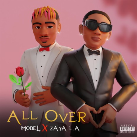 All over ft. Zaya L.A | Boomplay Music