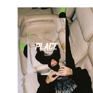 PLACE lyrics | Boomplay Music