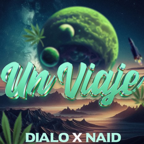 Un Viaje ft. Nai D | Boomplay Music