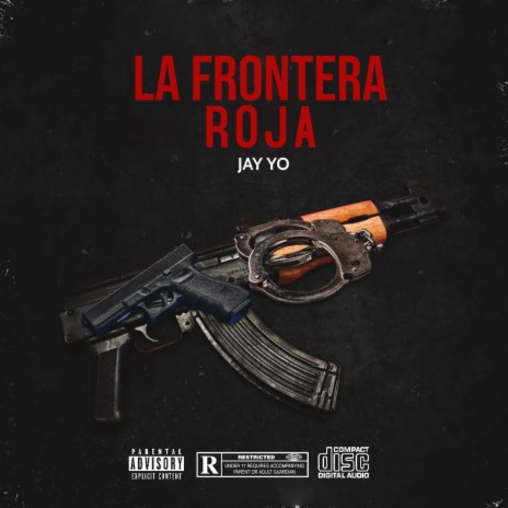 La Frontera Roja | Boomplay Music