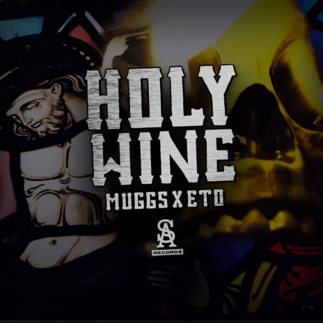 Holy Wine ft. Eto