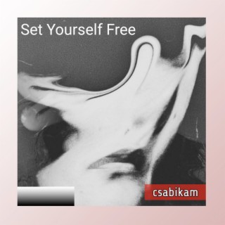 Set Yourself Free