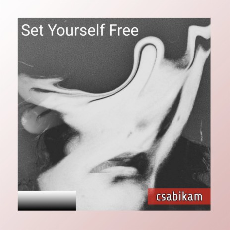 Set Yourself Free | Boomplay Music