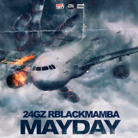 Mayday ft. R. Black Mamba | Boomplay Music