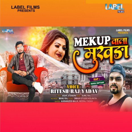 Mekup Wala Mukhda (Bhojpuri Song) | Boomplay Music