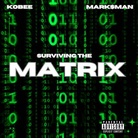 THE MATRIX ft. Mark$man | Boomplay Music