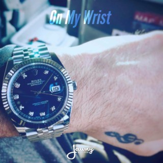 On My Wrist (BadLuck B-Side Vol.1) lyrics | Boomplay Music