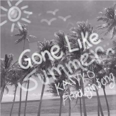 Gone Like Summer | Boomplay Music