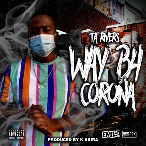 Way B4 Corona | Boomplay Music