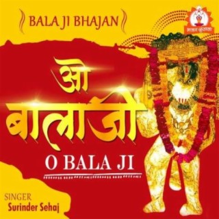 O Bala Ji