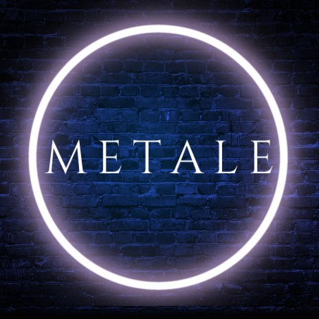 Metale | Boomplay Music