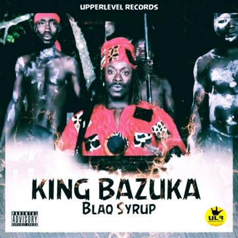 King Bazuka 🅴 | Boomplay Music