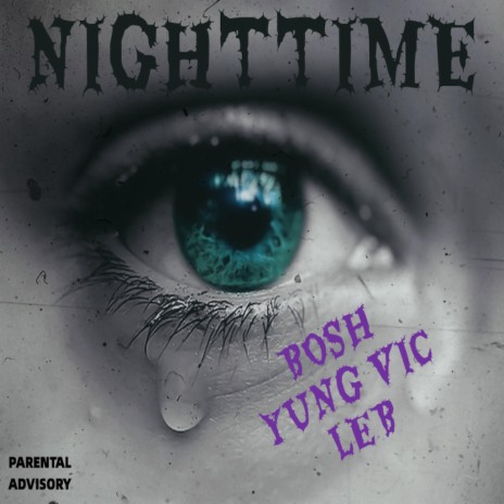 Nighttime ft. Yung Vic & Leb | Boomplay Music
