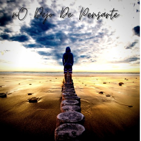 No Dejo De Pensarte | Boomplay Music