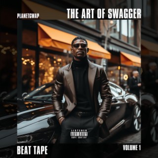 The Art Of Swagger Beat Tape, Vol. 1 (Instrumental)