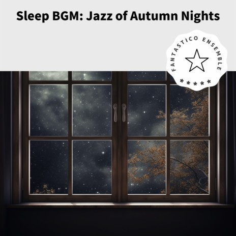 Jazz Whispers Through Starlit Leaves | Boomplay Music