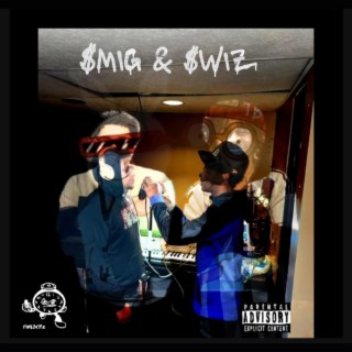 $mig & $wiz