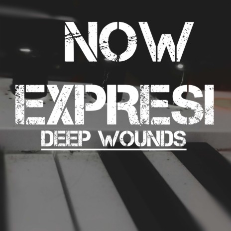 Deep Wounds | Boomplay Music