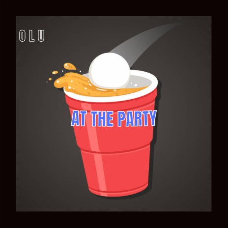 At The Party | Boomplay Music