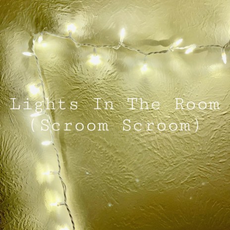 Lights In The Room | Boomplay Music