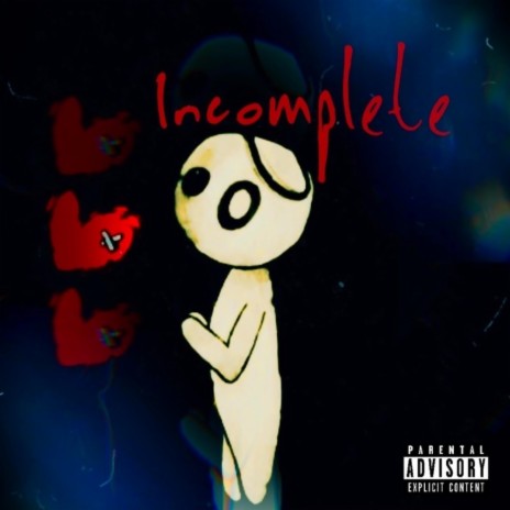 incomplete ft. K.I.D Panda | Boomplay Music