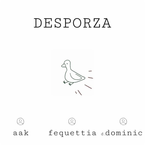 Desporza ft. D. Dominic & Aak