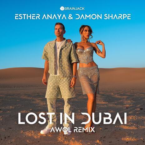 Lost In Dubai (AWOL Remix) ft. Damon Sharpe & AWOL