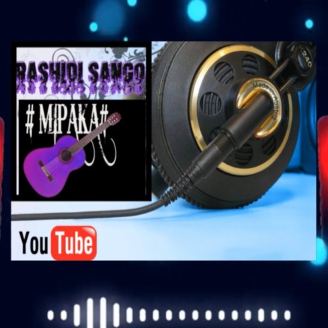 Mipaka (Rashidi Sango) | Boomplay Music