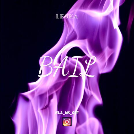 Bail | Boomplay Music