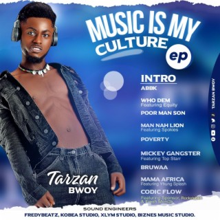 MUSIC IS MY CULTURE EP