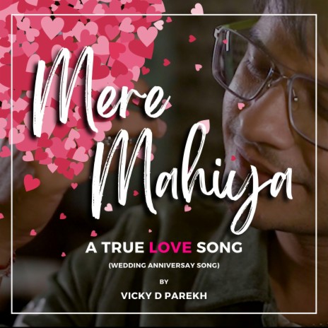 Mere Mahiya (Wedding Anniversary Song)