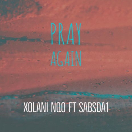 Pray Again ft. Sabsda1
